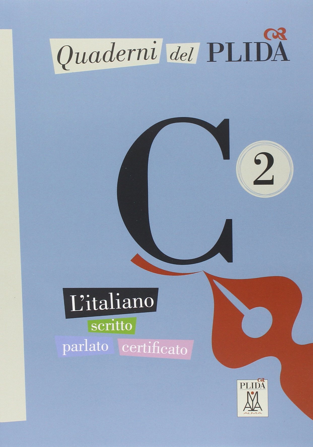 

Quaderni del PLIDA - C2 (libro + CD)