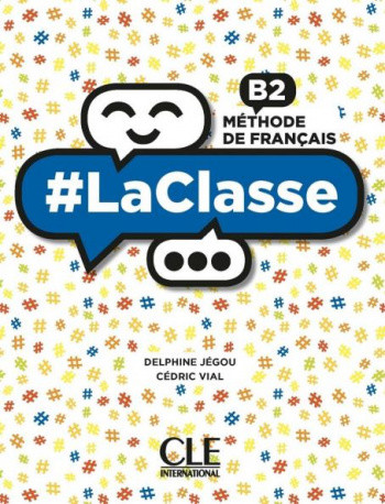 

LaClasse B2. Livre de l`eleve (+ DVD)