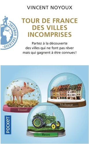 

Tour de France des villes incomprises