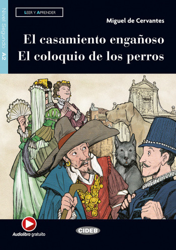 

El Casamiento Enganoso. El Coloquio De Los Perros. А2