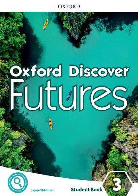 

Oxford Discover Futures 3. Student Book