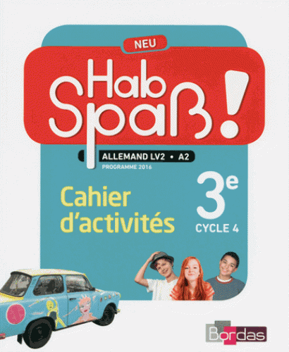 

Hab Spass! 3e annee. Cahier d`activites