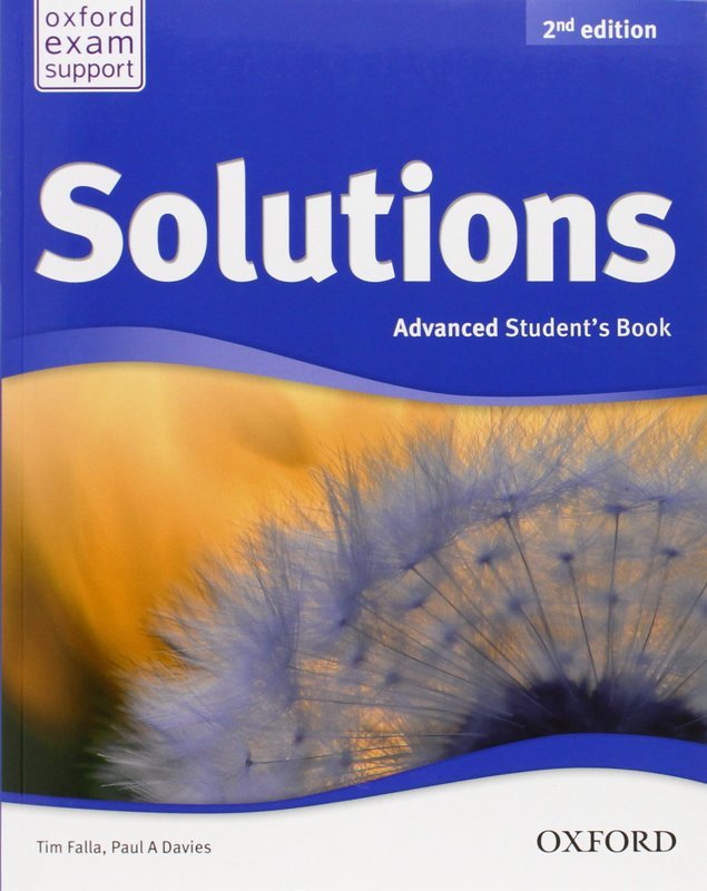 

Solutions: Advanced: Student`s Book