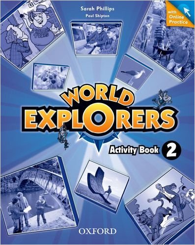 

World Explorers: Level 2: Activity Book with Online Practice