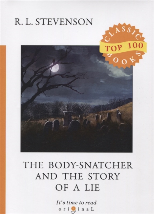 

The Body-Snatcher and The Story of a Lie (1766400)