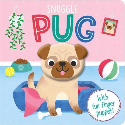 

Finger Fun: Snuggle Pug. Board book