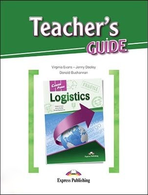 

Career Paths: Logistics. Teacher`s Guide