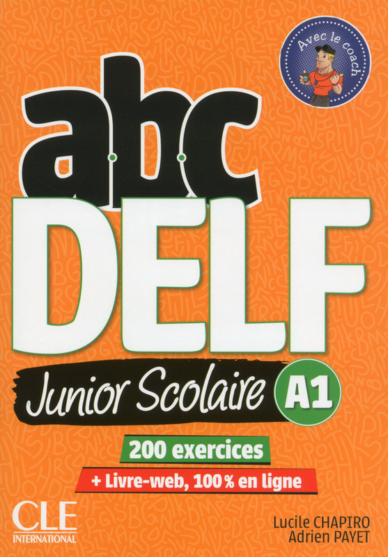 

ABC DELF. Junior scolaire A1 (+ DVD)