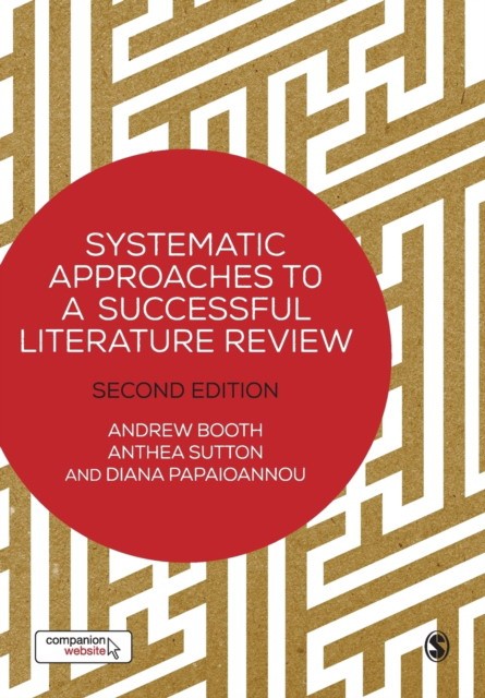 

Systematic Approaches to a Successful Literature Review