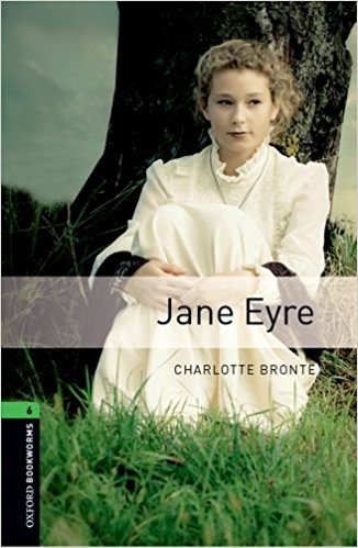 

Oxford Bookworms Library. Level 6. Jane Eyre
