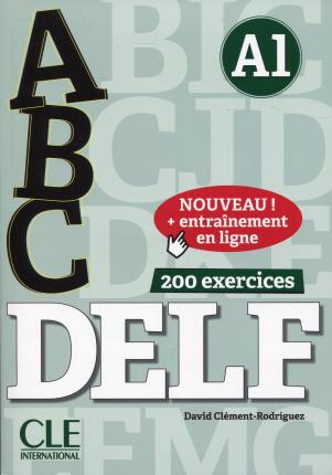 

ABC DELF. Niveau A1. Entrainement en ligne (+ Audio CD)