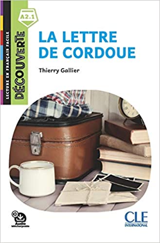 

Decouverte 2 (A2.1). La Lettre de Cordoue + Audio telechargeable