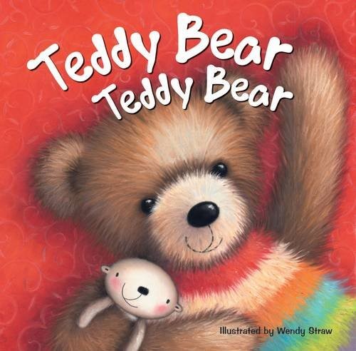 

Teddy Bear Teddy Bear