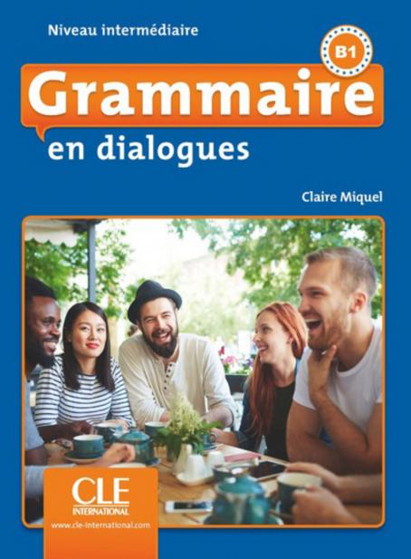 

Grammaire en dialogues B 1