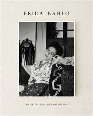 

Frida Kahlo. The Gisele Freund Photographs