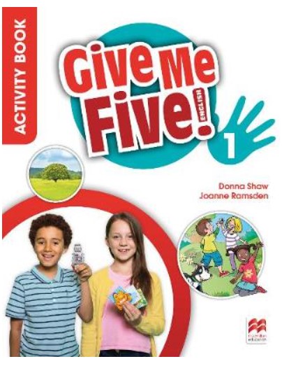 

Give Me Five! Level 1. Activity Book with Digital Activity Book