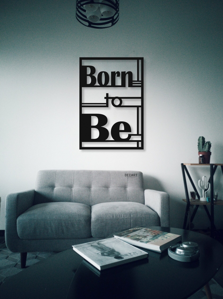 

Деревянная картина - панно Надписи Born to Be 130x90 см