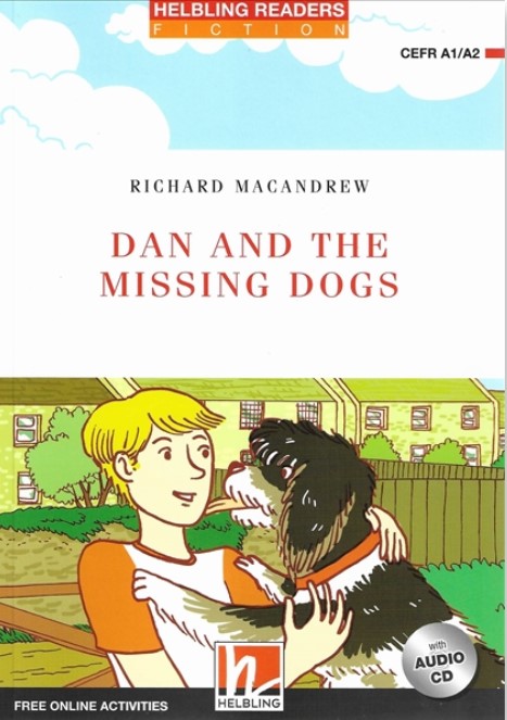 

Dan and the Missing Dogs. Book with Audio CD and Online Access Code (+ Audio CD)