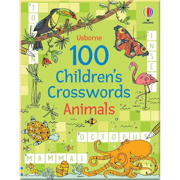 

Usborne 100 Children's Crosswords: Animals. Phillip Clarke. ISBN:9781474996112