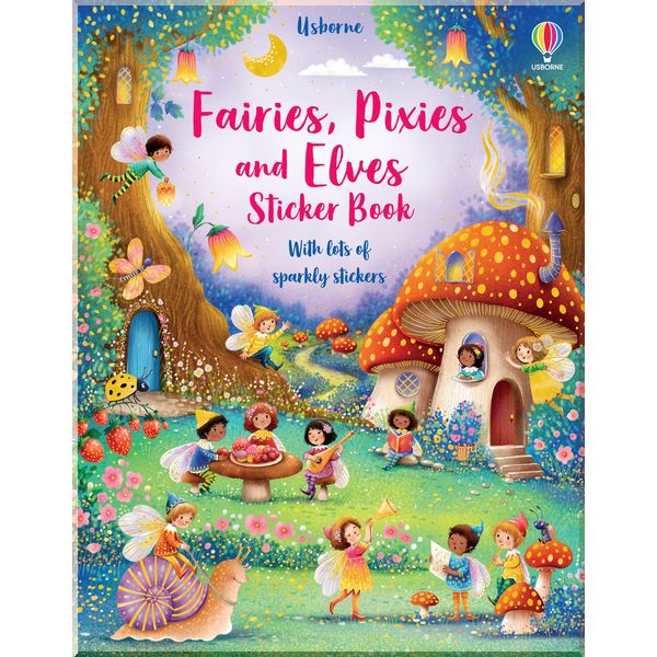 

Usborne Fairies, Pixies and Elves Sticker Book. Fiona Watt. ISBN:9781474989794