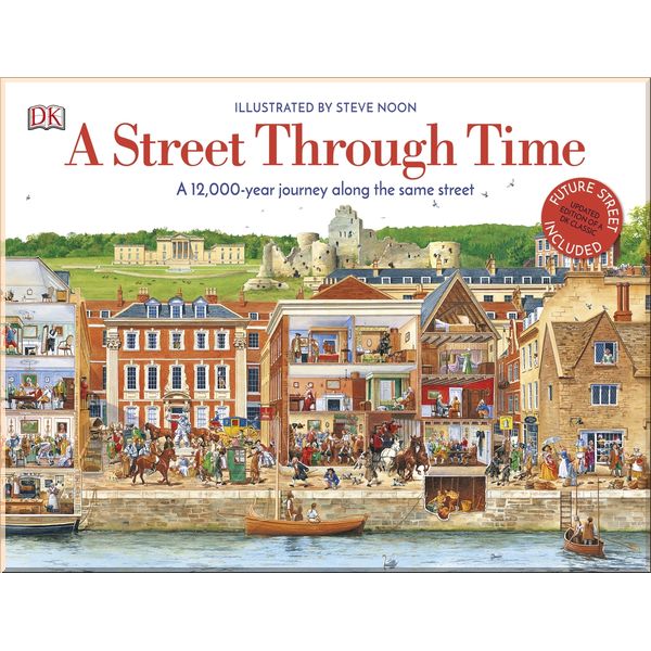 

DK A Street Through Time. Steve Noon. ISBN:9780241411544