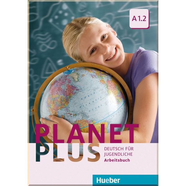 

Planet Plus A1.2 Arbeitsbuch. Gabriele Kopp, Josef Alberti. ISBN:9783190117796