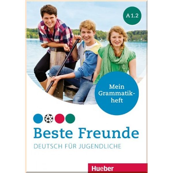 

Beste Freunde A1.2 Grammatikheft. Anja Schumann. ISBN:9783195910514