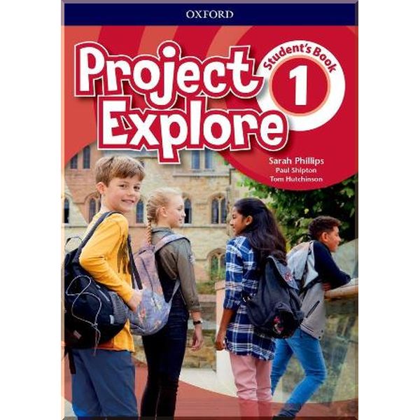 

Project Explore 1 Student's Book. Sarah Phillips, Paul Shipton. ISBN:9780194255707