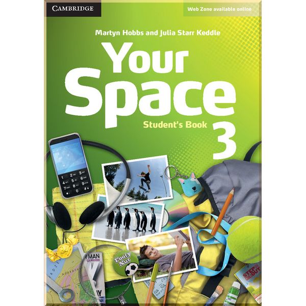 

Your Space 3 Student's Book. Martyn Hobbs, Julia Starr Keddle. ISBN:9780521729338