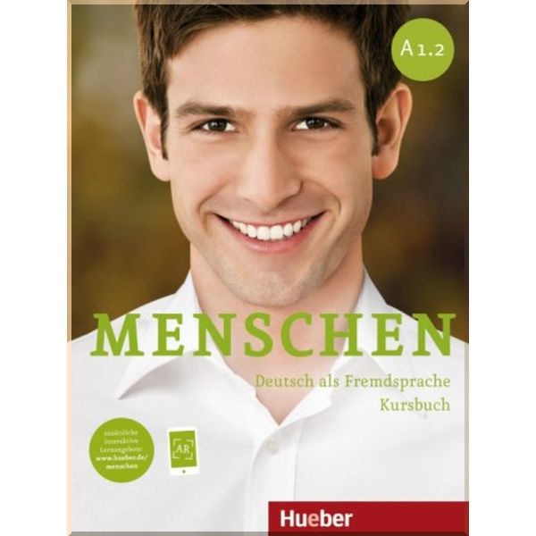 

Menschen A1.2 Kursbuch mit AR-App. Franz Specht, Angela Pude. ISBN:9783195619011