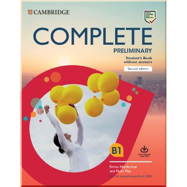 

Complete Preliminary Second Edition Student's Pack (Student's Book without Answers with Online Workbook, Workbook without Answers with Audio Download). Emma Heyderman, Caroline Cooke. ISBN:9781108525237