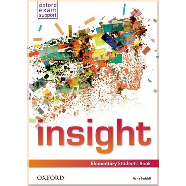 

Insight Elementary Student's Book. Fiona Beddall. ISBN:9780194011068