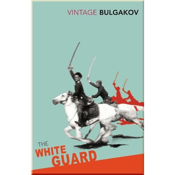 

The White Guard. Mikhail Bulgakov. ISBN:9780099490661