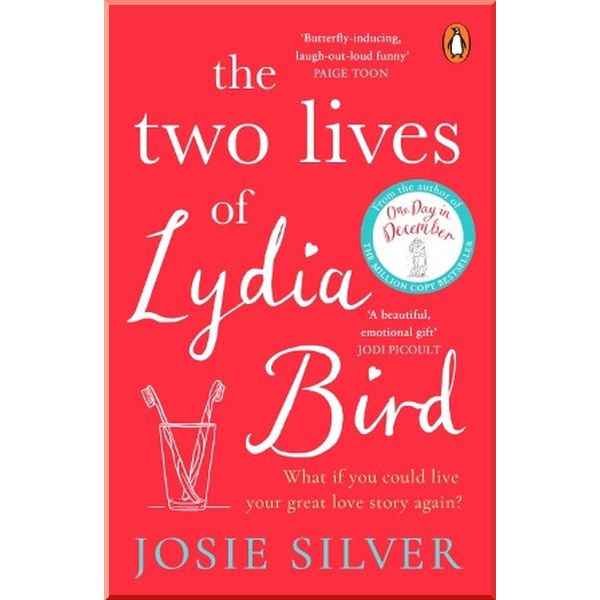 

The Two Lives of Lydia Bird. Josie Silver. ISBN:9780241986165
