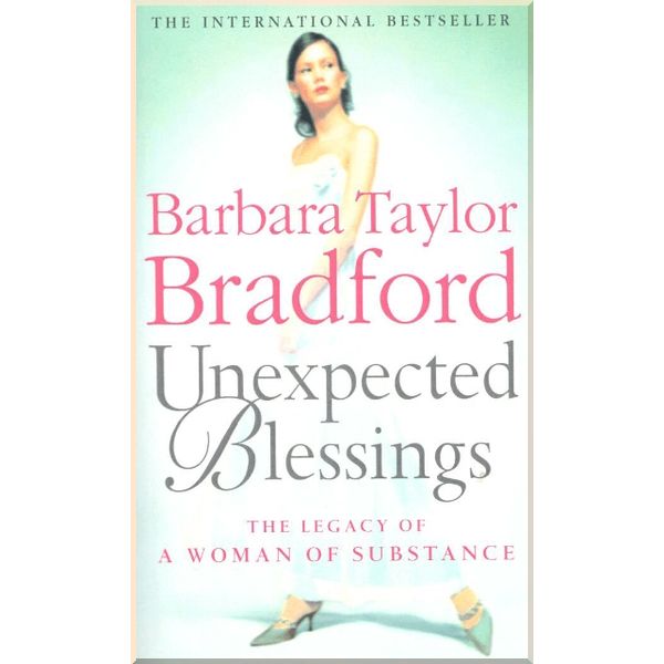 

Unexpected Blessing (Book 5). Barbara Taylor Bradford. ISBN:9780006514428