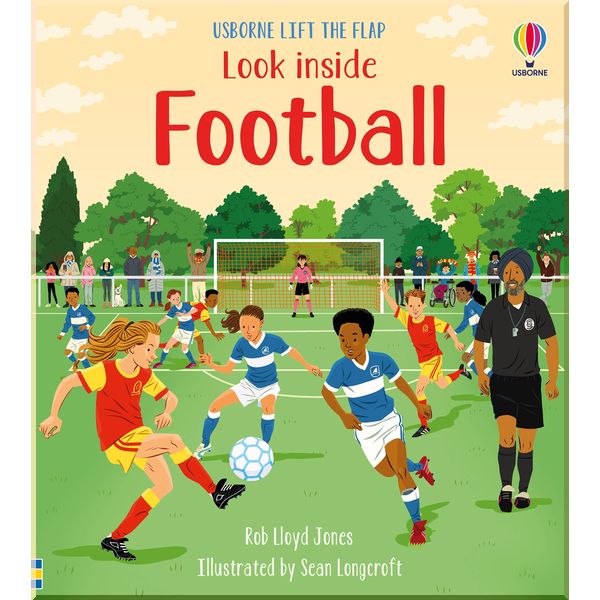 

Usborne Look Inside Football. Rob Lloyd Jones. ISBN:9781474983204