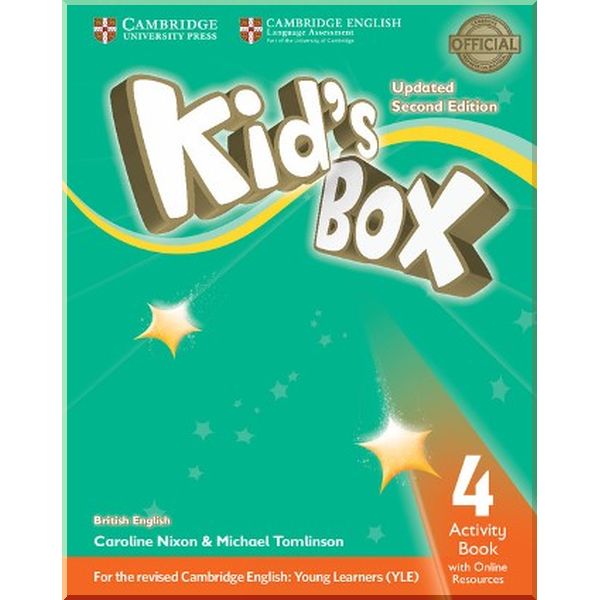 

Kid's Box Updated Second Edition 4 Activity Book with Online Resources. Michael Tomlinson, Caroline Nixon. ISBN:9781316628775