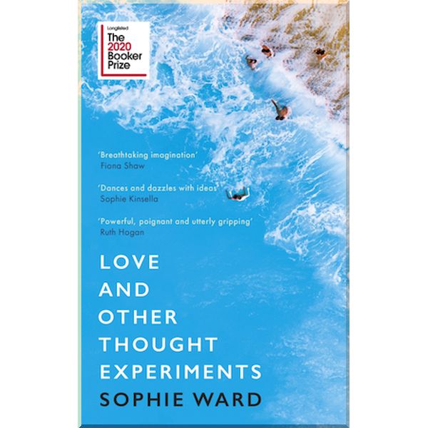 

Love and Other Thought Experiments. Sophie Ward. ISBN:9781472154606