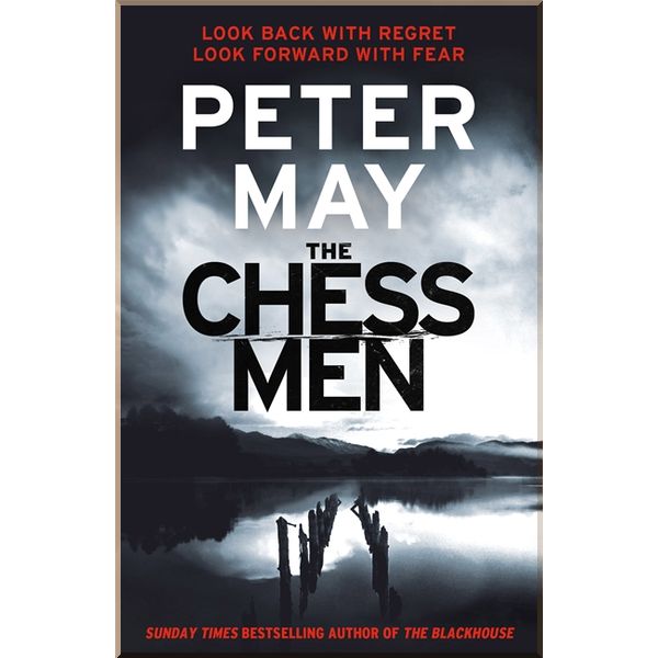 

The Chessmen (Book 3). Peter May. ISBN:9780857382252