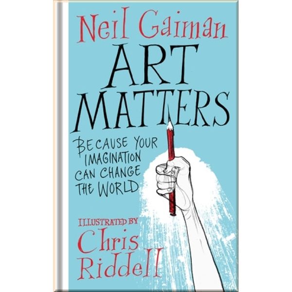 

Art Matters. Neil Gaiman. ISBN:9781472260086