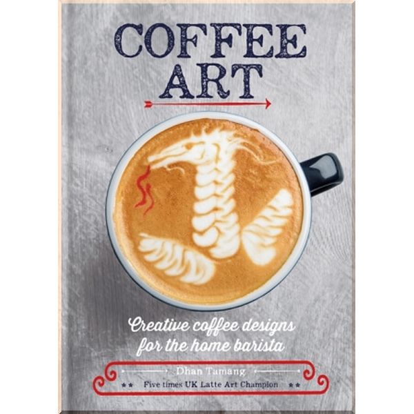 

Coffee Art. Dhan Tamang. ISBN:9781844039487