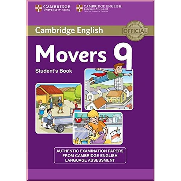 

Cambridge English Movers 9 Student's Book. Cambridge University Press. ISBN:9781107464322