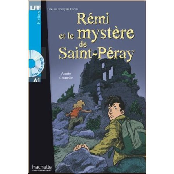 

Remi et le mystere de Saint-Peray avec CD audio. Annie Coutelle. ISBN:9782011554949