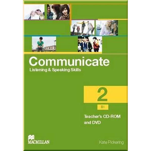 

Communicate: Listening and Speaking Skills 2 Teacher's CD-ROM and DVD. Kate Pickering. ISBN:9780230440326