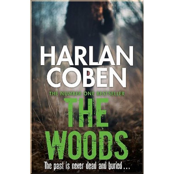 

The Woods. Harlan Coben. ISBN:9781409150565