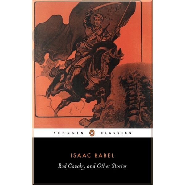 

Red Cavalry and Other Stories. Isaac Babel. ISBN:9780140449976
