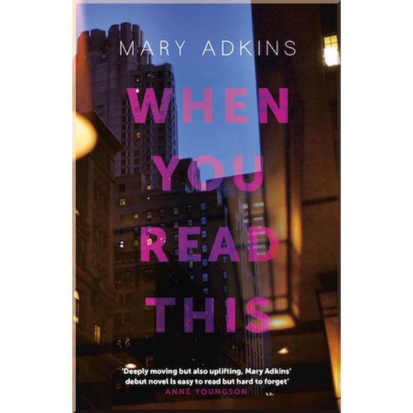 

When You Read This. Mary Adkins. ISBN:9781473673342