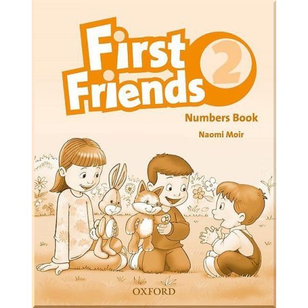 

First Friends 2 Numbers Book. Naomi Moir. ISBN:9780194432108