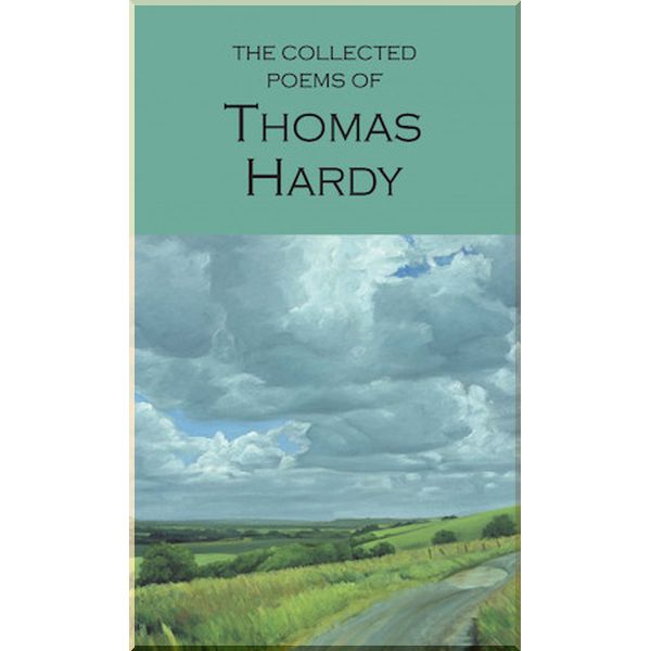 

The Collected Poems of Thomas Hardy. Thomas Hardy. ISBN:9781853264023