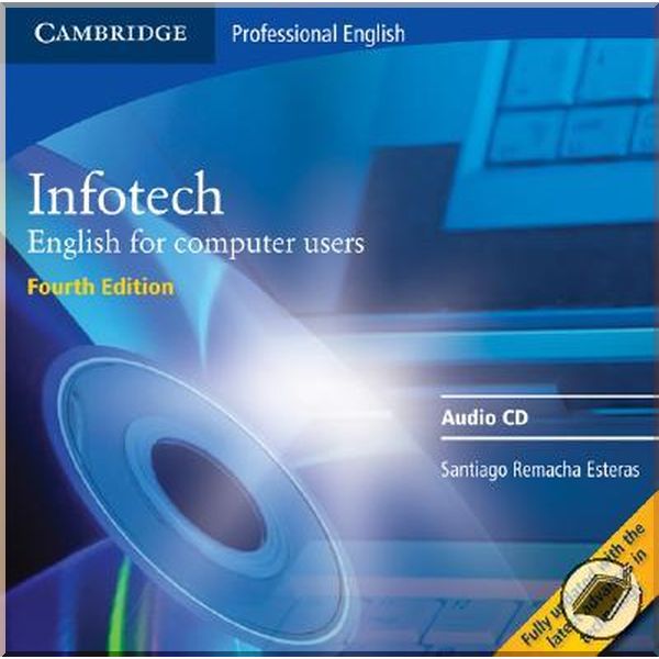 

Infotech Fourth Edition Audio CD. Santiago Remancha Esteras. ISBN:9780521703017